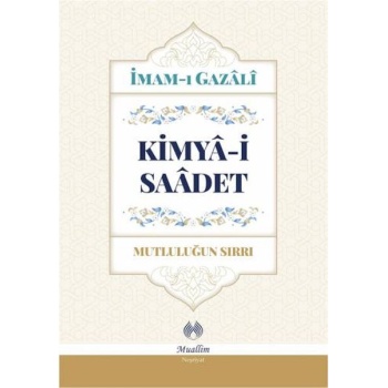 Kimya-i Saadet (Ciltli)