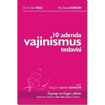 10 Adımda Vajinismus Tedavisi