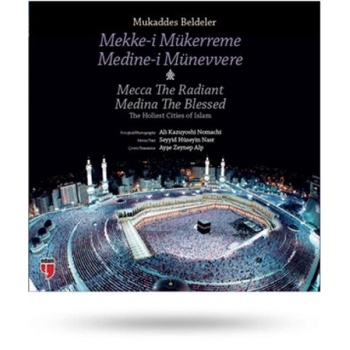 Mukaddes Beldeler - Mekke-i Mükerreme, Medine-i Münevvere  The Holiest Cities of Islam - Mecca T