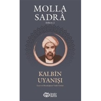 Kalbin Uyanışı - Molla Sandra Külliyatı 2