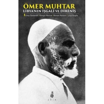 Ömer Muhtar - Libyanın İşgali ve Direniş