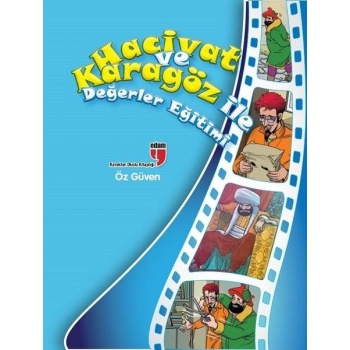 Öz Güven / Hacivat ve Karagöz ile Değerler Eğitimi