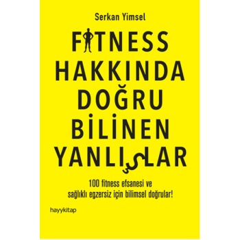 Fitness Hakkında Doğru Bilinen Yanlışlar
