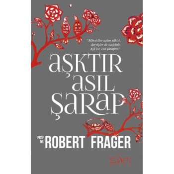 Aşktır Asıl Şarap