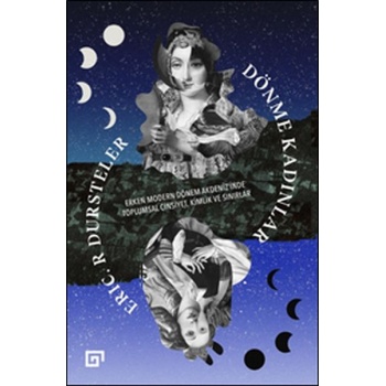 Dönme Kadınlar  Toplumsal Cinsiyet Kimlik ve Sınırlar