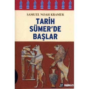 Tarih Sümer’de Başlar