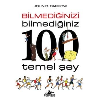 Bilmediğinizi Bilmediğiniz 100 Temel Şey