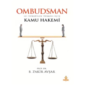 Ombudsman / İyi Yönetilen Türkiye İçin Kamu Hakemi