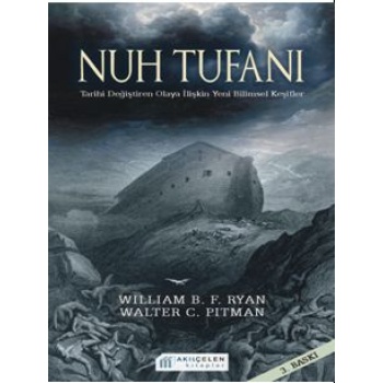 Nuh Tufanı - Tarihi Değiştiren Olaya İlişkin Yeni Keşifler