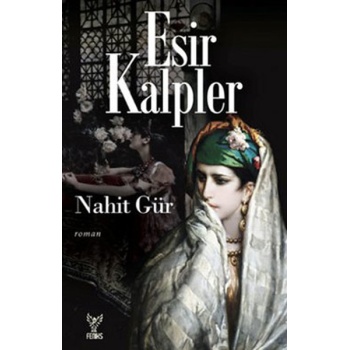 Esir Kalpler