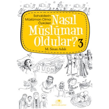 Nasıl Müslüman Oldular 3