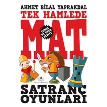 Satranç Oyunları 1 Tek Hamlede Mat