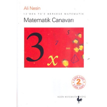 Matematik Canavarı  12den 70e Herkese Matematik