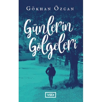 Günlerin Gölgeleri