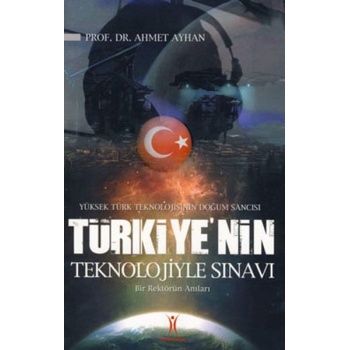 Türkiyenin Teknolojiyle Sınavı