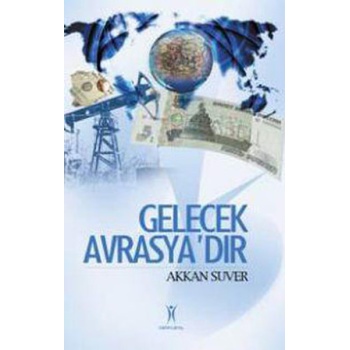 Gelecek Avrasyadır