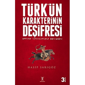 Türkün Karakterinin Deşifresi