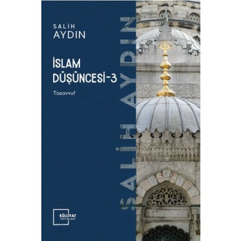 İslam Düşüncesi 3 - Tasavvuf
