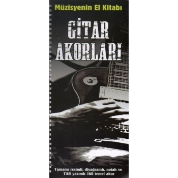 Müzisyenin El Kitabı: Gitar Akorları