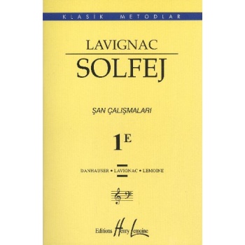 Lavignac Solfej 1E Şan Çalışmaları