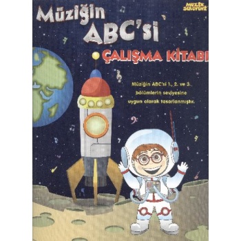 Müziğin ABCsi Çalışma Kitabı / Müzik Serüveni