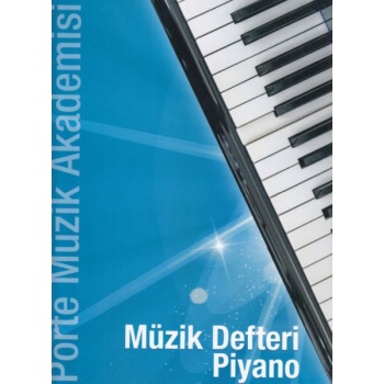 Porte Müzik Akademisi - Müzik Defteri Piyano