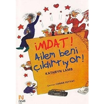 İmdat! Ailem Beni Çıldırtıyor!