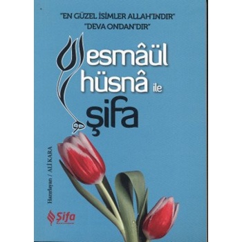 Esmaül Hüsna ile Şifa (cep boy)