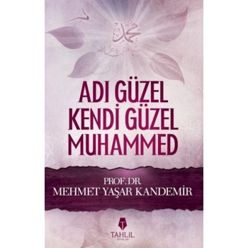 Adı Güzel Kendi Güzel Muhammed