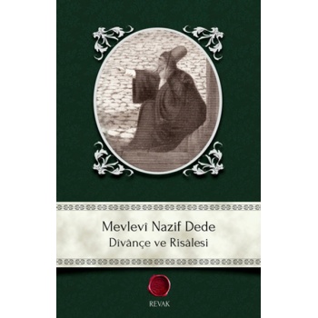 Mevlevi Nazif Dede - Divançe ve Risalesi