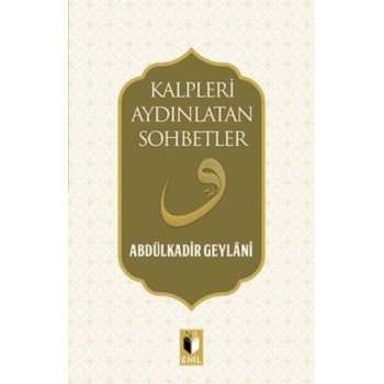 Kalpleri Aydınlatan Sohbetler