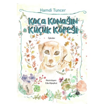 Koca Konağın Küçük Köpeği