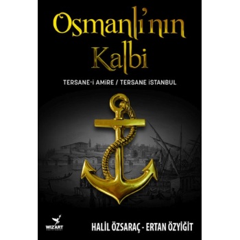 Osmanlı’nın Kalbi