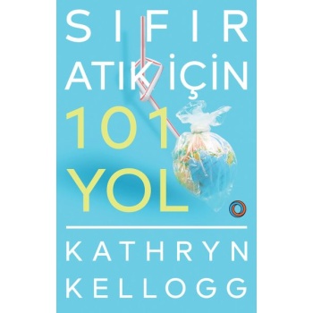 Sıfır Atık İçin 101 Yol