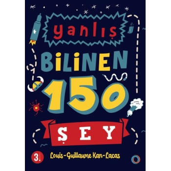 Yanlış Bilinen 150 Şey