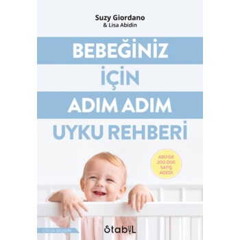 Bebeğiniz İçin Adım Adım Uyku Rehberi