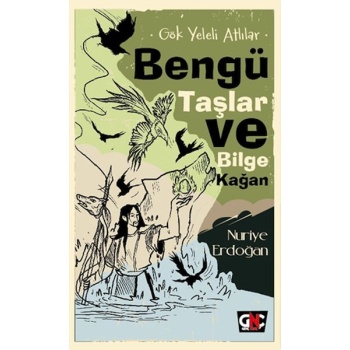 Gök Yeleli Atlılar –  Bengü Taşlar ve Bilge Kağan