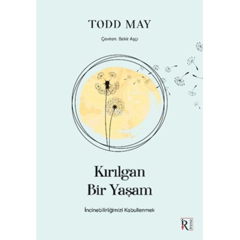 Kırılgan Bir Yaşam