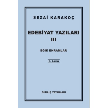 Edebiyat Yazıları 3 - Eğik Ehramlar