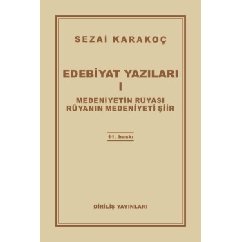 Edebiyat Yazıları 1 - Medeniyetin Rüyası - Rüyanın Medeniyeti Şiir