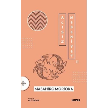 Acısız Medeniyet 2