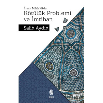 Kötülük Problemi ve İmtihan