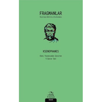 Fragmanlar - Kişiliği, Doktrini, Alımlanması