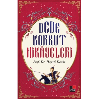 Dede Korkut Hikayeleri