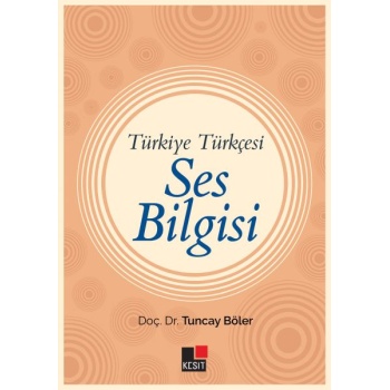 Türkiye Türkçesi Ses Bilgisi