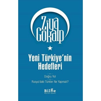 Yeni Türkiyenin Hedefleri