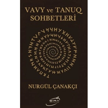 Vavy ve Tanuq Sohbetleri
