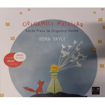 Origamili Masallar Küçük Prens İle Origamiyi Keşfet