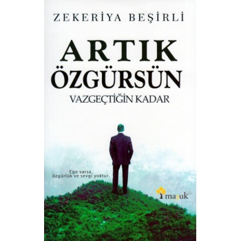 Artık Özgürsün