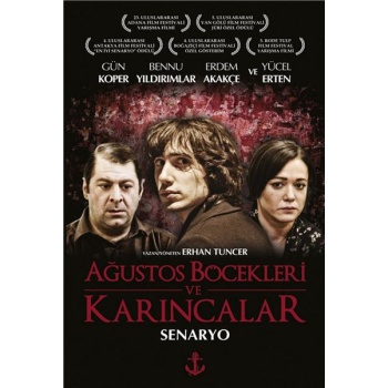 Ağustos Böcekleri ve Karıncalar